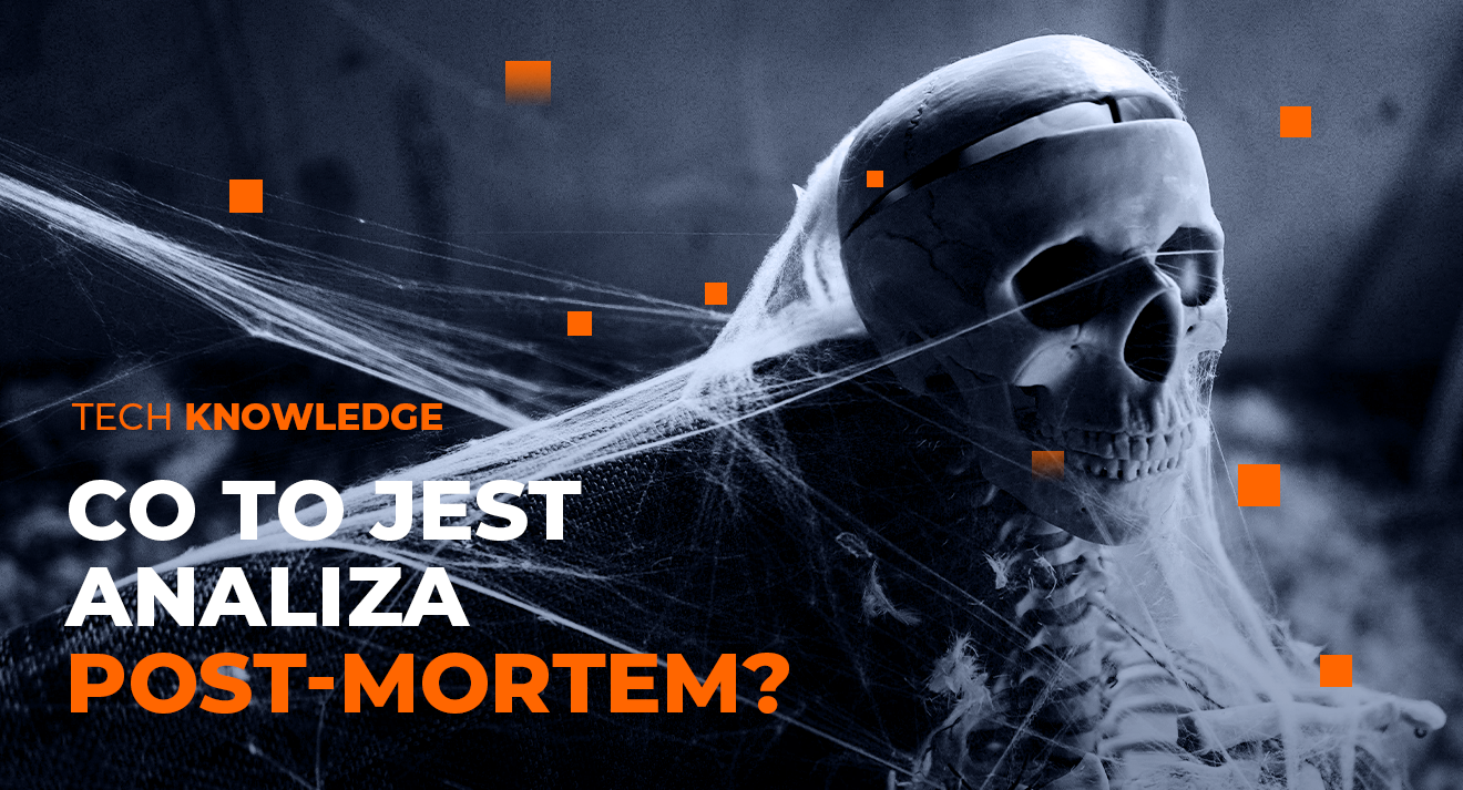 Analiza post-mortem - co to jest?