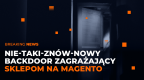 Nowy-stary backdoor Magento